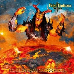 FATAL EMBRACE / フェイタル・エンブレイス / OPERATION GENOCIDE