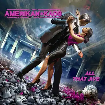 AMERIKAN KAOS / ALL THAT JIVE