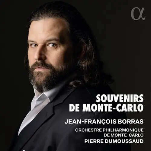 JEAN-FRANCOIS BORRAS / ジャン=フランソワ・ボラス / OPERA ARIAS - SOUVENIRS DE MONTE-CARLO / SOUVENIRS DE MONTE-CARLO