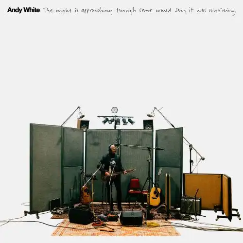 ANDY WHITE / アンディ・ホワイト / THE NIGHT IS APPROACHING THOUGH SOME WOULD SAY IT WAS MORNING (2CD)