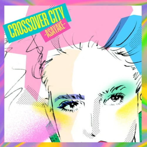 V.A. / オムニバス / クロスオーヴァー･シティ -Asayake- [Vinyl Edition]