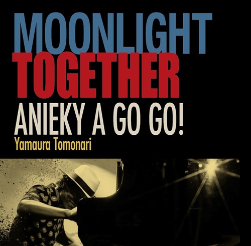 ANIEKY A GO GO! / MOONLIGHT TOGETHER
