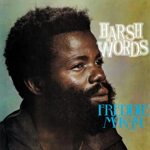 FREDDIE MCKAY / HARSH WORDS