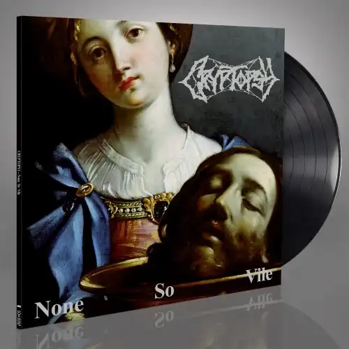 CRYPTOPSY / クリプトプシー / NONE SO VILE<BLACK VINYL>
