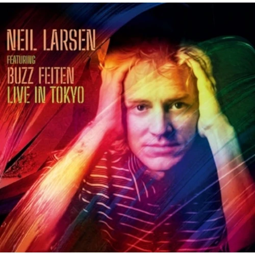 NEIL LARSEN / ニール・ラーセン / ライヴ･イン･トーキョー