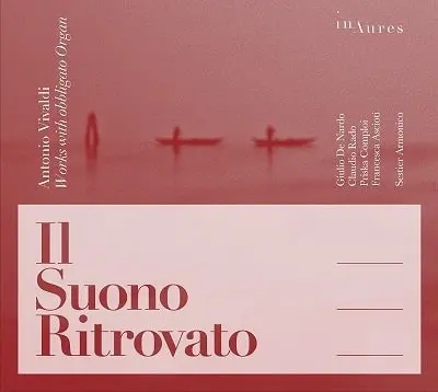 GIULIO DE NARDO / ジューリオ・デ・ナルド / VIVALDI:CONCERTO RV554 - IL SUONO RITROVATO / VIVALDI IL SUONO RITROVATO