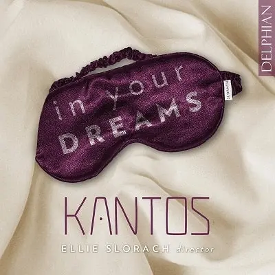 KANTOS / カントス室内合唱団 / IN YOUR DREAMS