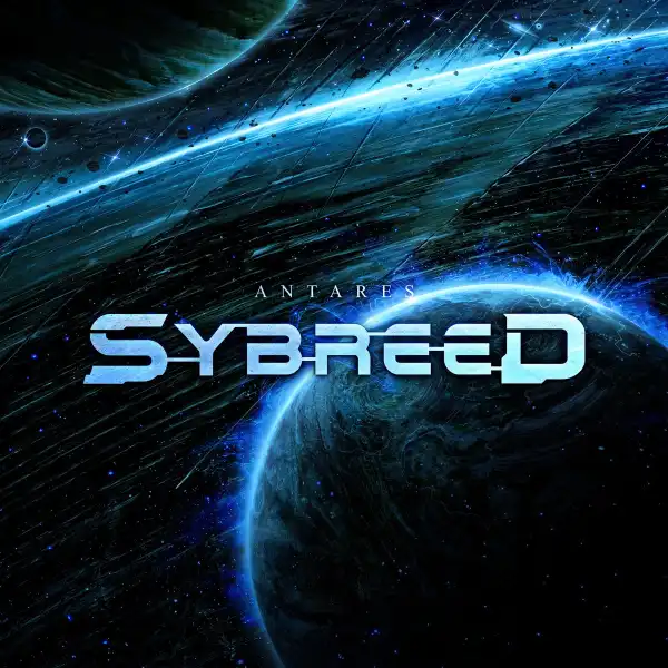 SYBREED / サイブリード / ANTARES