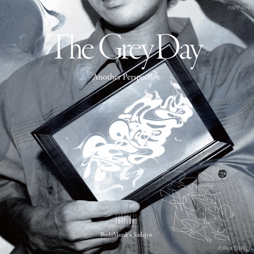 BudaMunk X Sadajyo / GRAY DAY / A BRUSH（7INCH） / THE GRAY DAY / A BRUSH (7INCH)