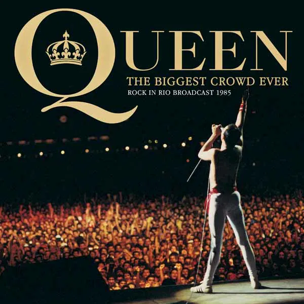 QUEEN / クイーン / THE BIGGEST CROWD EVER