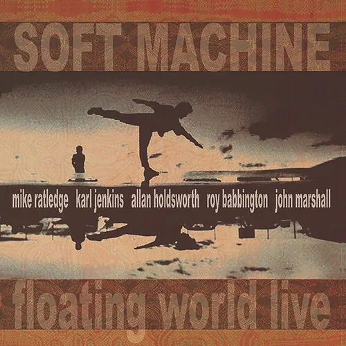 SOFT MACHINE / ソフト・マシーン / FLOATING WORLD LIVE: LIMITED DOUBLE CLEAR VINYL - REMASTER