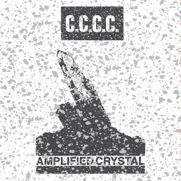 C.C.C.C. / AMPLIFIED CRYSTAL