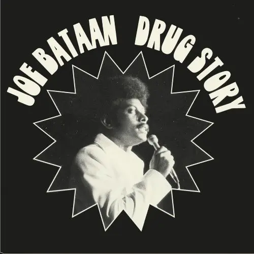 JOE BATAAN / ジョー・バターン / DRUG STORY