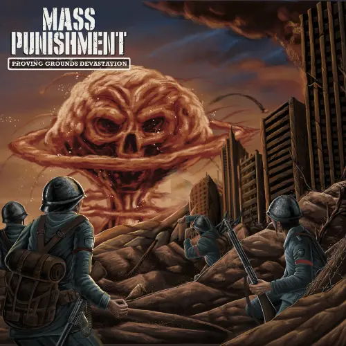 MASS PUNISHMENT / マス・パニッシュメント / プルーヴィング･グラウンズ･デヴァステーション＜直輸入盤国内仕様＞ / PROVING GROUNDS DEVASTATION