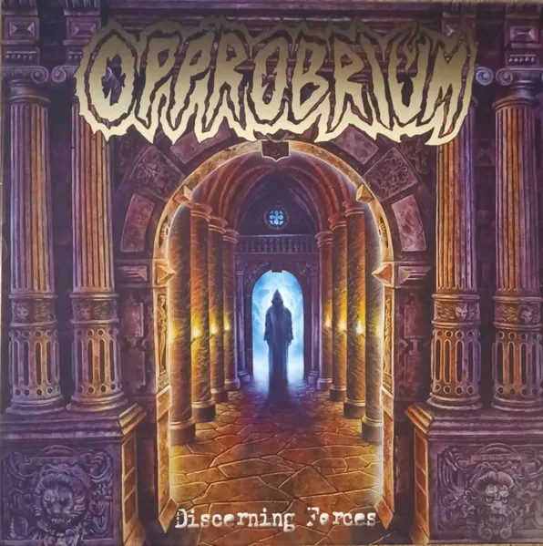OPPROBRIUM / DISCERNING FORCES