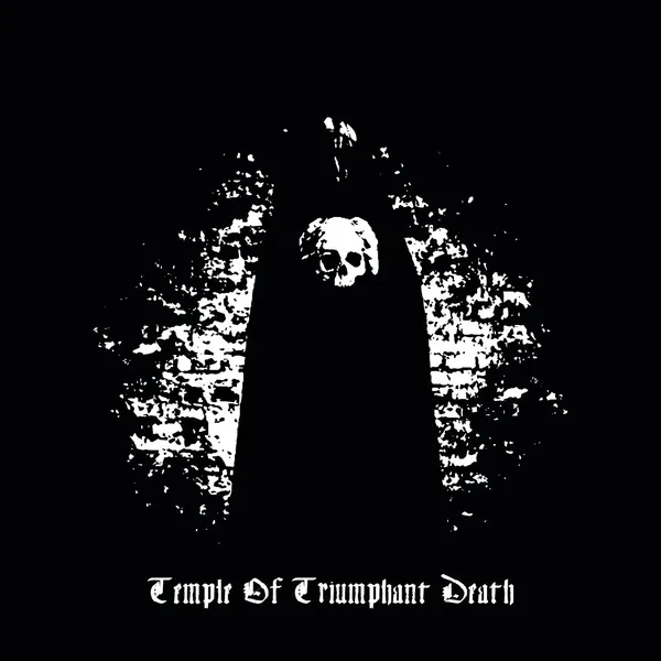 CULTUM INTERITUM / TEMPLE OF TRIUMPHANT DEATH