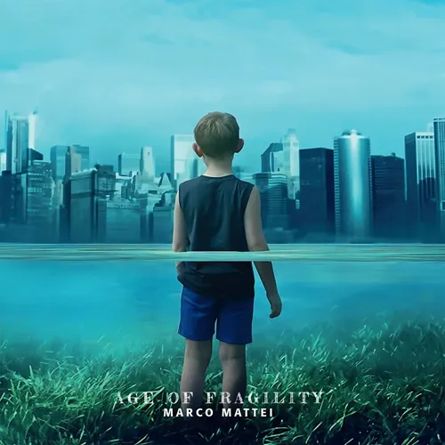 MARCO MATTEI / AGE OF FRAGILITY