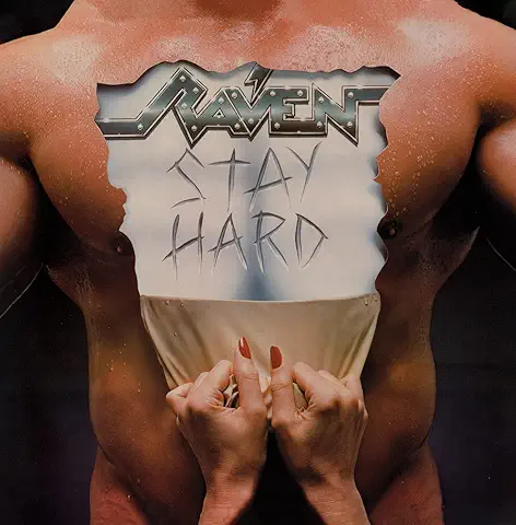 RAVEN / STAY HARD