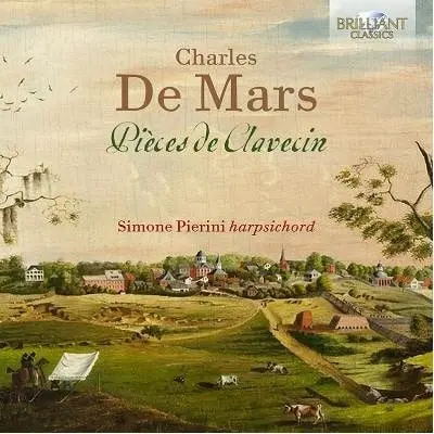 SIMONE PIERINI / シモーネ・ピエリーニ / CHARLES DE MARS:PIECES DE CLAVECIN