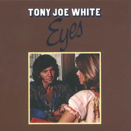 TONY JOE WHITE / トニー・ジョー・ホワイト / アイズ（生産限定紙ジャケット仕様）