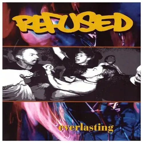REFUSED / リフューズド / EVERLASTING (2025)