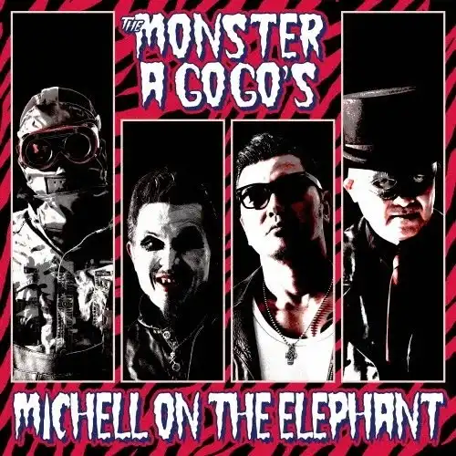 THE MONSTER A GOGO’S / MICHELL ON THE ELEPHANT