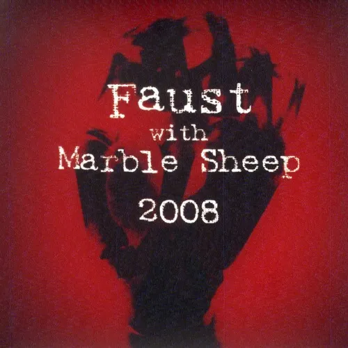 FAUST WITH MARBLE SHEEP / ファウスト・ウィズ・マーブルシープ / ライヴ･アット･スーパーデラックス,東京,2008