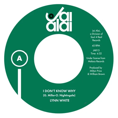 LYNN WHITE / I DON'T KNOW WHY / IF I COULD OPEN UP MY HEART