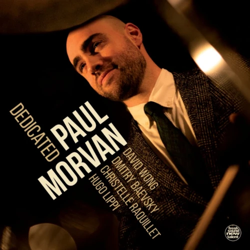 PAUL MORVAN / DEDICATED