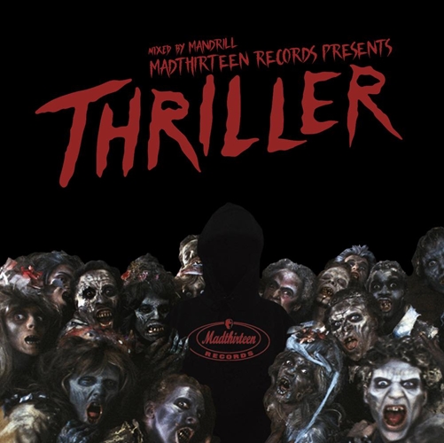 MANTLE as MANDRILL(DJMAD13 a.k.a MANTLE) / THRILLER（CD）