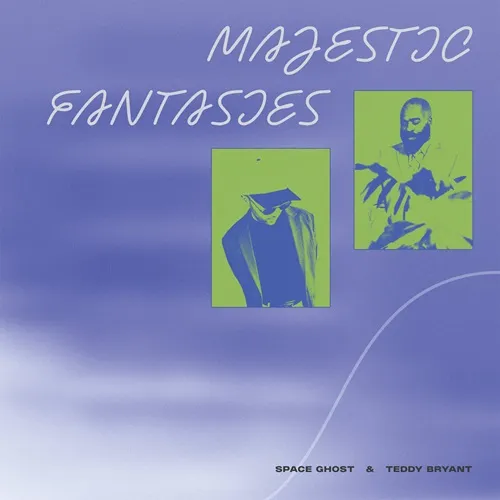 SPACE GHOST / スペース・ゴースト / MAJESTIC FANTASIES