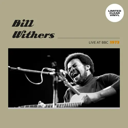 BILL WITHERS / ビル・ウィザース / LIVE AT BBC 1973