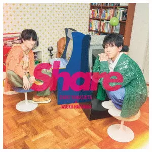DAIKI YAMASHITA / TASUKU HATANAKA / 山下大輝×畠中祐 / Share(通常盤) / SHARE