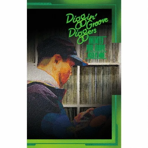 DJ MURO / DJムロ / ディギン・“グルーヴ・ディガーズ”：アンリミテッド・ レア・グルーヴ・ミックスド・バイ・ムロ / DIGGIN' "GROOVE-DIGGERS": UNLIMITED RARE GROOVE MIXED BY MURO