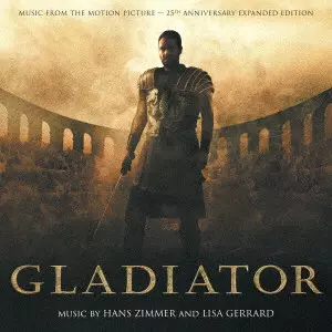 HANS ZIMMER & LISA GERRARD / ハンス・ジマー&リサ・ジェラード / オリジナル・サウンドトラック グラディエーター
