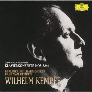 WILHELM KEMPFF / ヴィルヘルム・ケンプ / ベートーヴェン:ピアノ協奏曲第5番≪皇帝≫・第4番