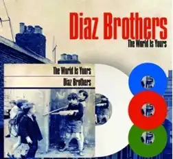 DIAZ BROTHERS (PUNK) / THE WORLD IS YOURS（LP）