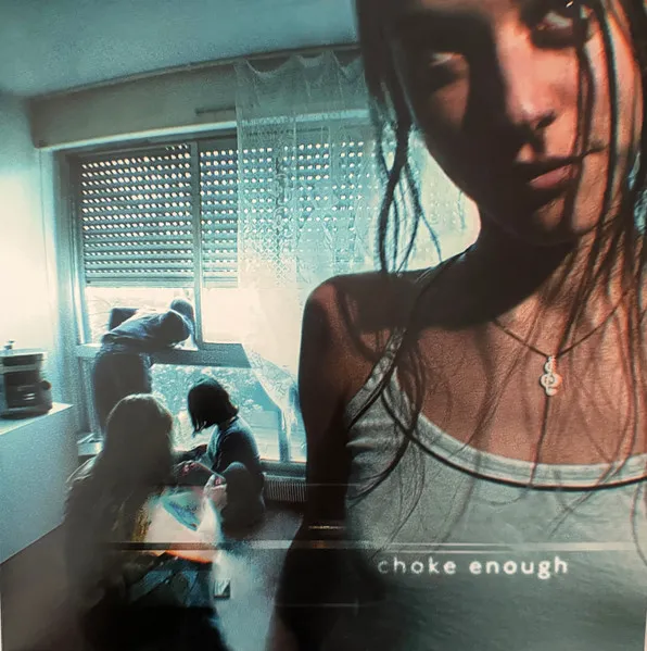 OKLOU / CHOKE ENOUGH