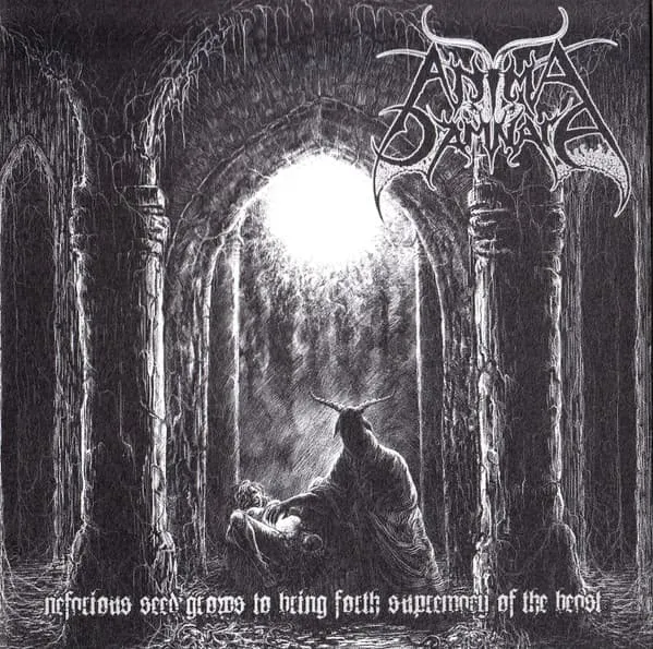 ANIMA DAMNATA / NEFARIOUS SEED GROWS TO BRING FORTH SUPREMACY OF THE BEAST