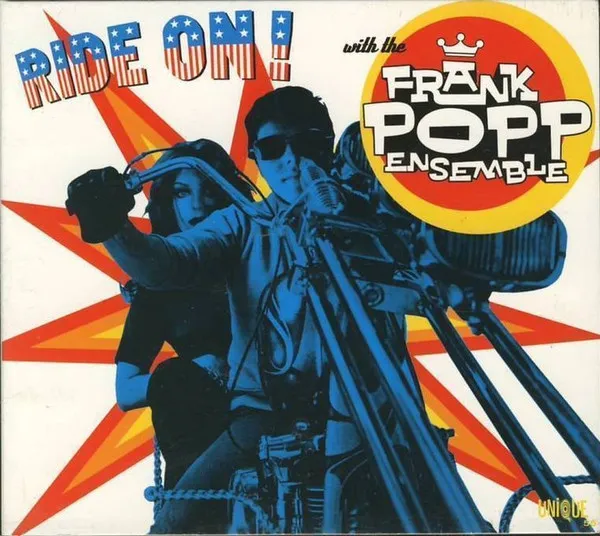 FRANK POPP ENSEMBLE / フランク・ポップ・アンサンブル / RIDE ON!