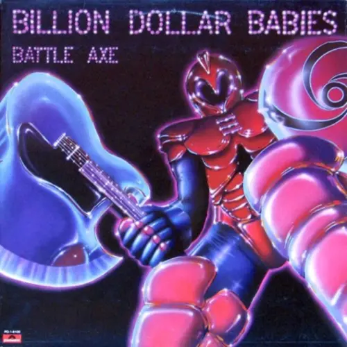 BILLION DOLLAR BABIES / ビリオン・ダラー・ベイビーズ / 熱血の斧 -デラックス･エディション- / BATTLE AXE