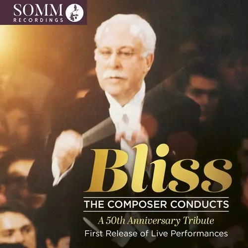 ARTHUR BLISS / アーサー・ブリス / BLISS:A COLOUR SYMPHONY - COMPOSER CONDUCTS / BLISS COMPOSER CONDUCTS