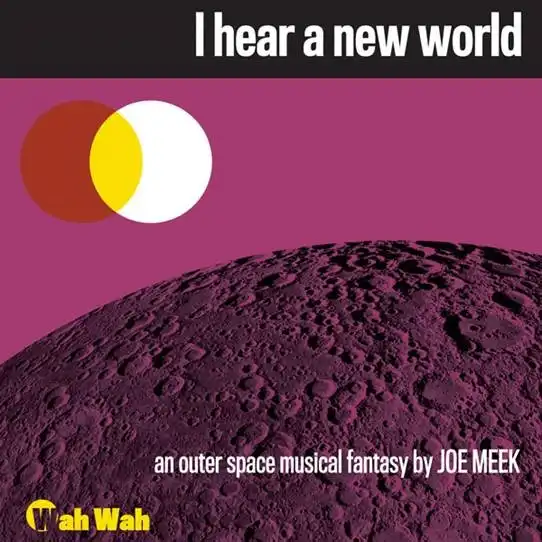JOE MEEK / ジョー・ミーク / I HEAR A NEW WORLD (LP)