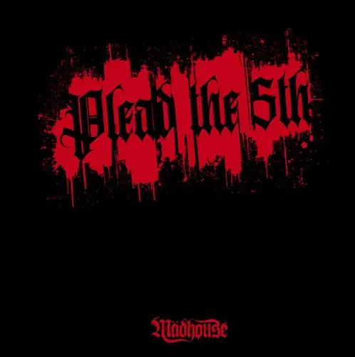 MADHOUSE (METAL) / マッドハウス (METAL) / PLEAD THE FIFTH