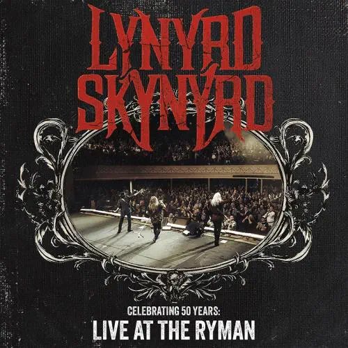 LYNYRD SKYNYRD / レーナード・スキナード / セレブレイティング・50イヤーズ:ライブ・アット・ザ・ライマン（2CD+Blu-ray） / CELEBRATING 50 YEARS - LIVE AT THE RYMAN