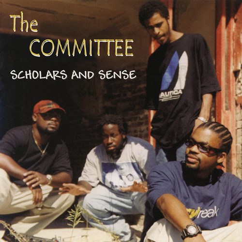 COMMITTEE (BLUEBLACK, LITL BRIAN & SOULS OF THE DECADE) / SCHOLARS AND SENSE (CD / REISSUE)