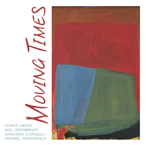 ESTHER KAISER / エスター・カイザー / MOVING TIMES