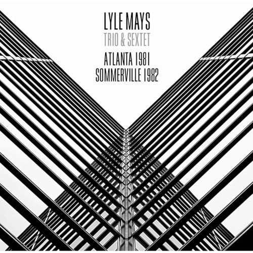LYLE MAYS / ライル・メイズ / ATLANTA 1981 & SOMMERVILLE 1982 / ATLANTA 1981 & SOMMERVILLE 1982 (CD-R)