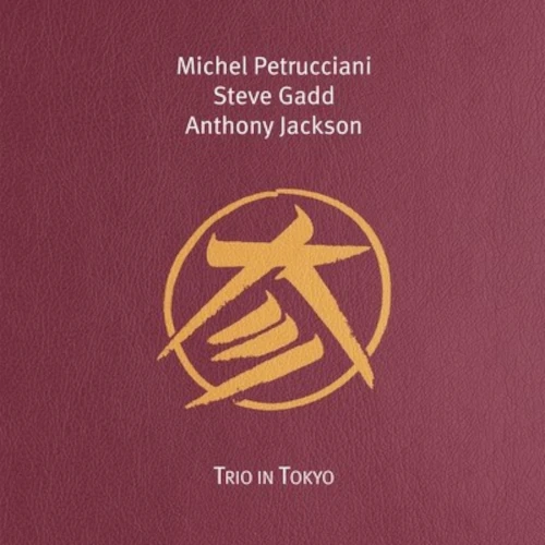 MICHEL PETRUCCIANI / ミシェル・ペトルチアーニ / TRIO IN TOKYO