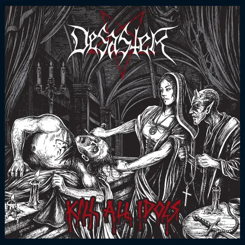 DESASTER / ディザスター / KILL ALL IDOLS